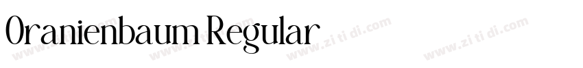 Oranienbaum Regular字体转换 Oranienbaum Regular字体转换